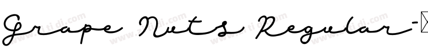 Grape Nuts Regular字体转换